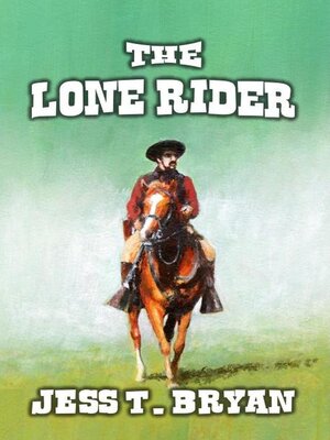 cover image of The Lone Rider